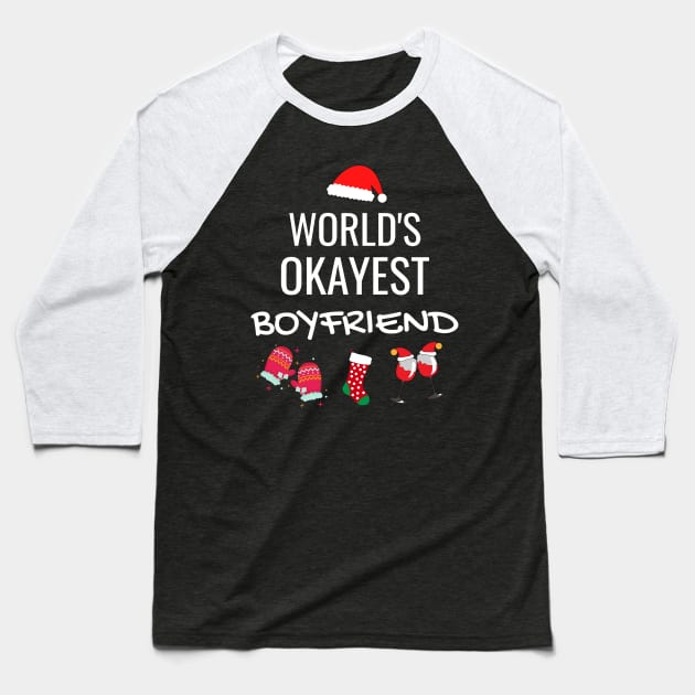 World's Okayest Boyfriend Funny Tees, Funny Christmas Gifts Ideas for Boyfriend Baseball T-Shirt by WPKs Design & Co